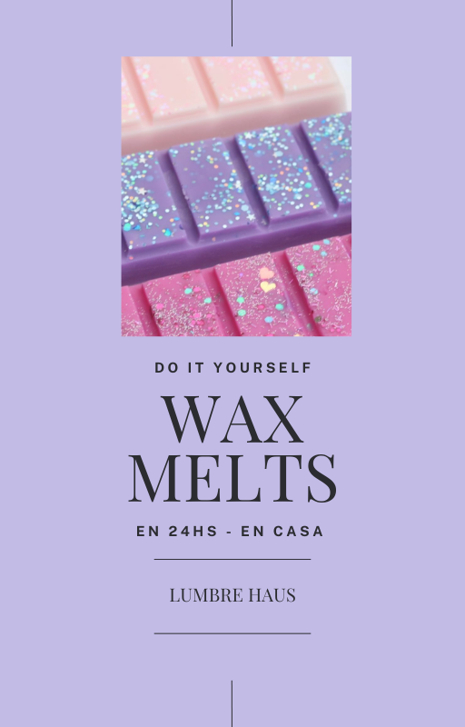 Crea - y vende - wax melts desde casa